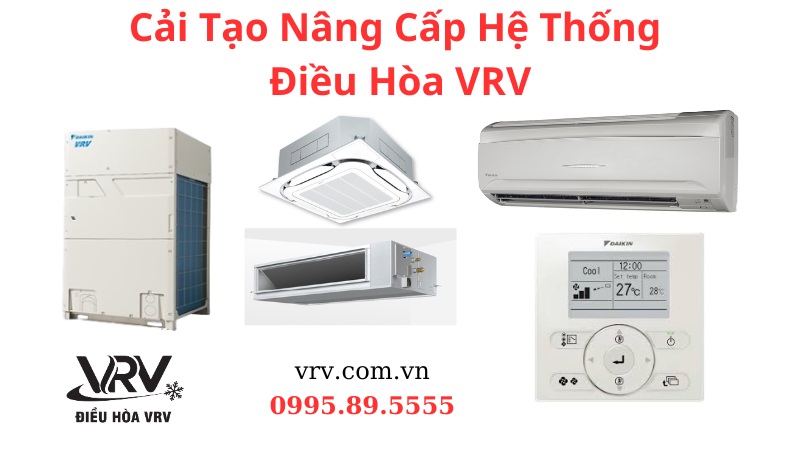 Cải Tạo Nâng Cấp Hệ Thống Điều Hòa VRV