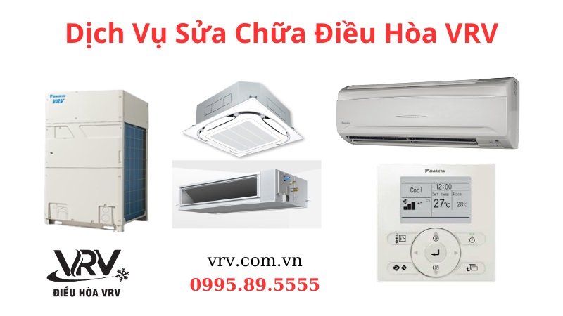 Dịch Vụ Sửa Chữa Điều Hòa VRV